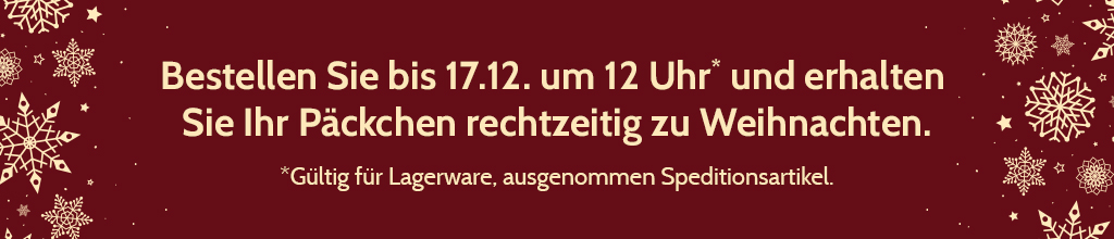 Bestellen Sie bis zum 17.12 um 12 Uhr und erhalten Sie ihr Päckchen rechzeitig zu Weihnachten